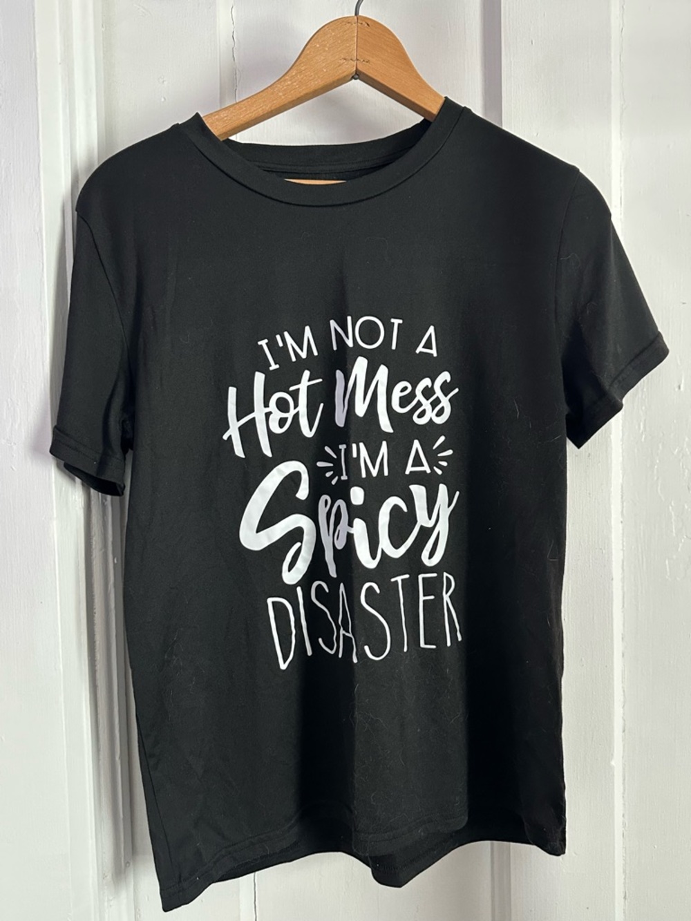 SHEIN Black Short Sleeve Graphic Tee - "I'm Not A Hot Mess I'm A Spicy Disaster"